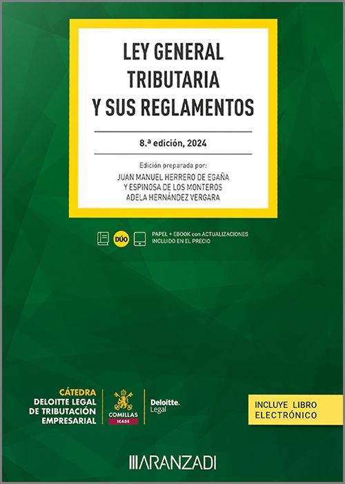 Ley General Tributaria y sus Reglamentos. Aranzadi, 2024
