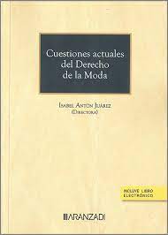 Cuestiones actuales del Derecho de la Moda