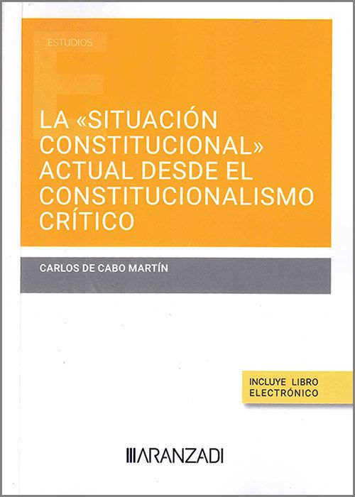 La "situación constitucional" actual desde el constitucionalismo crítico