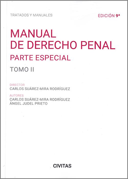 Manual de Derecho Penal. Tomo II. Parte Especial