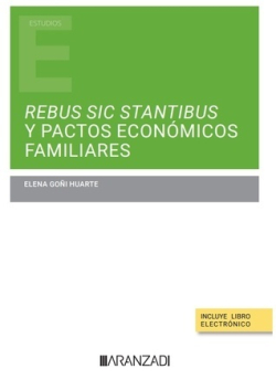 Rebus sic stantibus y pactos económicos familiares