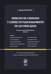 Derecho de Consumo y correcto funcionamiento de los mercados