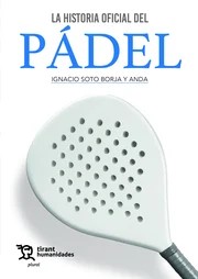 La historia oficial del Pádel