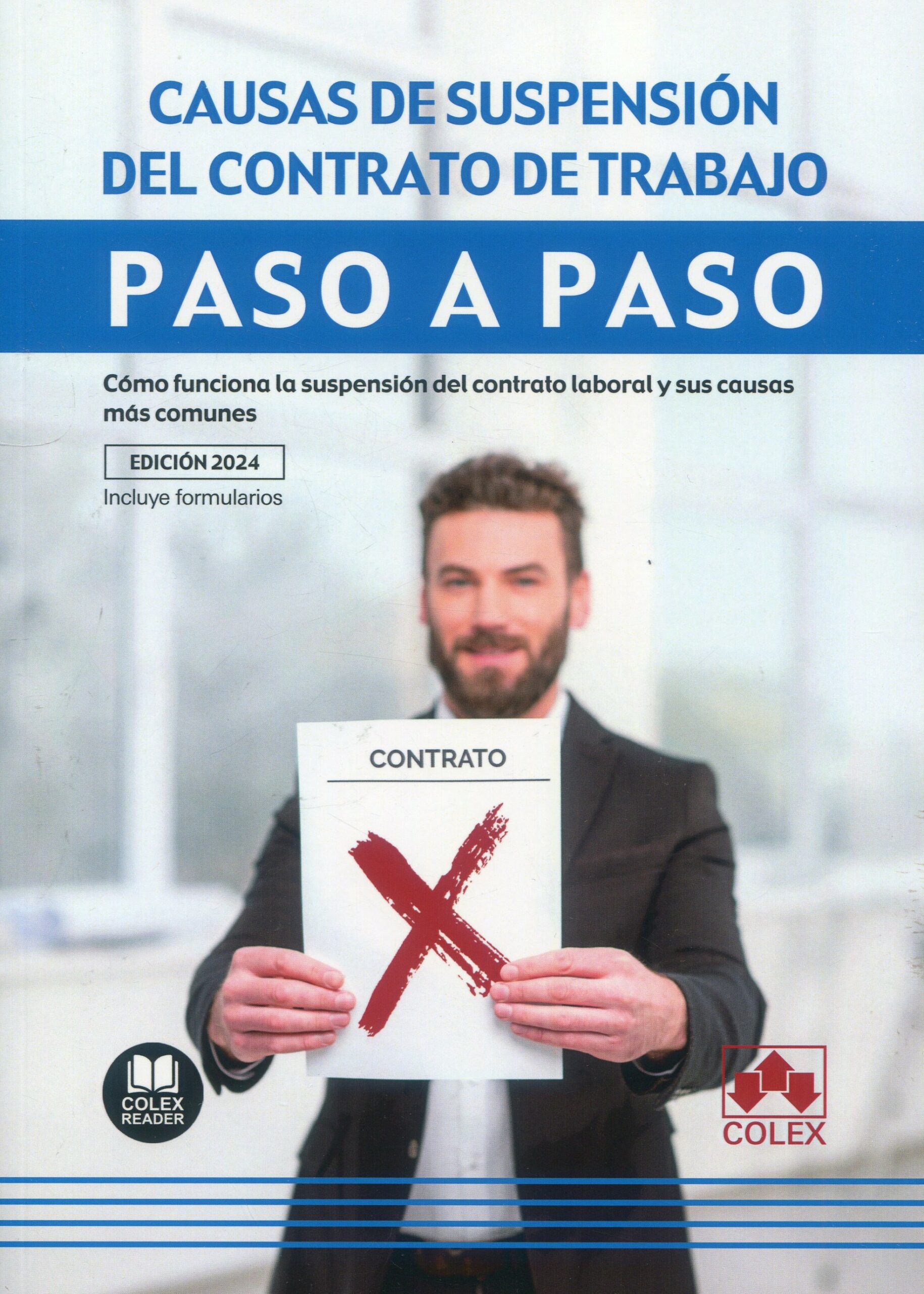 Causas de suspensión del contrato de trabajo. Paso a paso