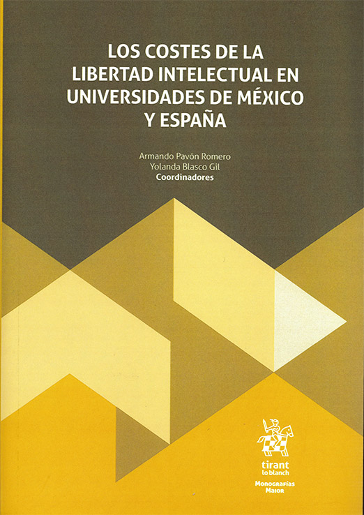 Los costes de la libertad intelectual en Universidades de México y España