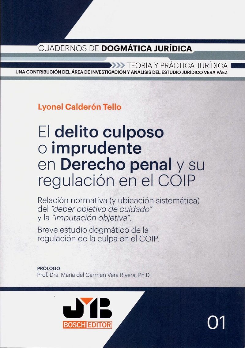 El delito culposo o imprudente en Derecho Penal  regulación en el COIP