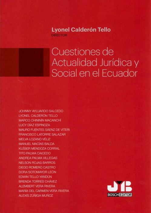 Cuestiones de actualidad jurídica y social en el Ecuador