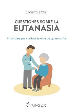 Cuestiones sobre la eutanasia