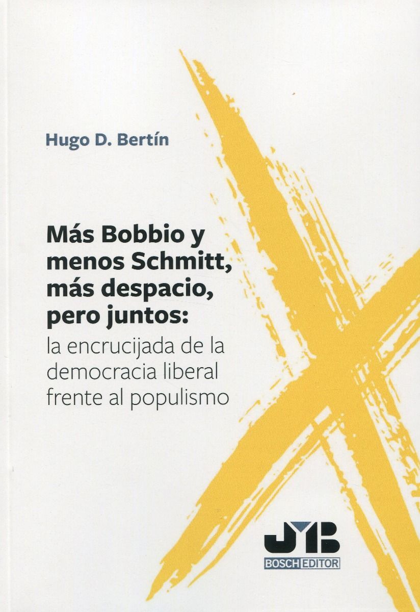 Más Bobbio y menos Schmitt, más despacio, pero juntos