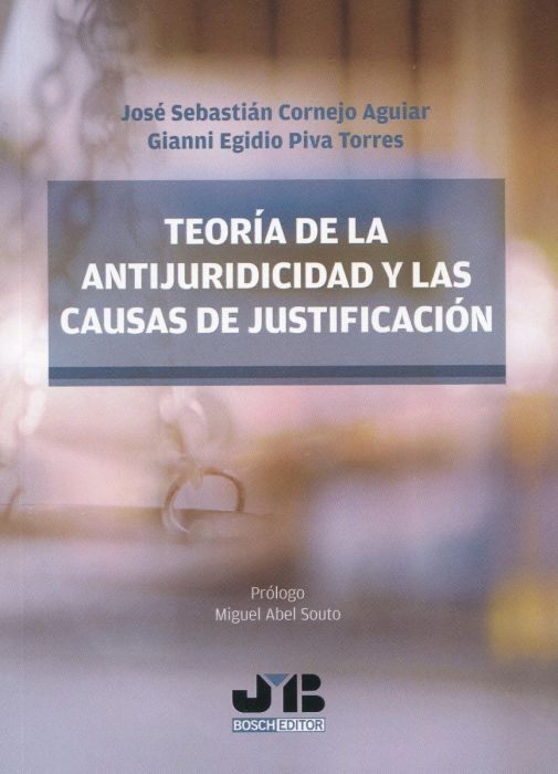 Teoría de la antijuridicidad y las causas de justificación