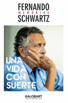 Una vida con suerte: memorias