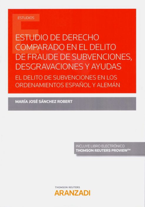 Estudio de derecho comparado en el delito de fraude de subvenciones, desgravaciones y ayudas