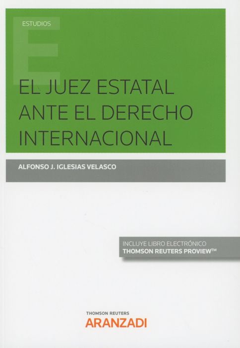 El juez estatal ante el Derecho Internacional