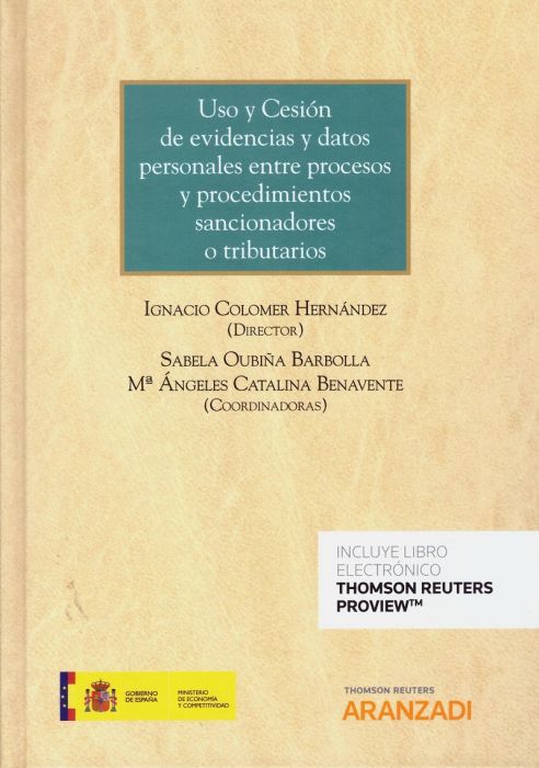 Uso y cesión de evidencias y datos personales entre procesos y procedimientos sancionadores o tributarios