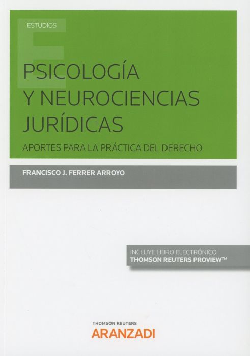 Psicología y neurociencias jurídicas