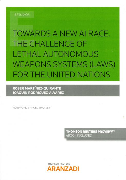 Towards a New AI Race. The challenge of lethal autonomous weapons systems (laws) for the United Nations