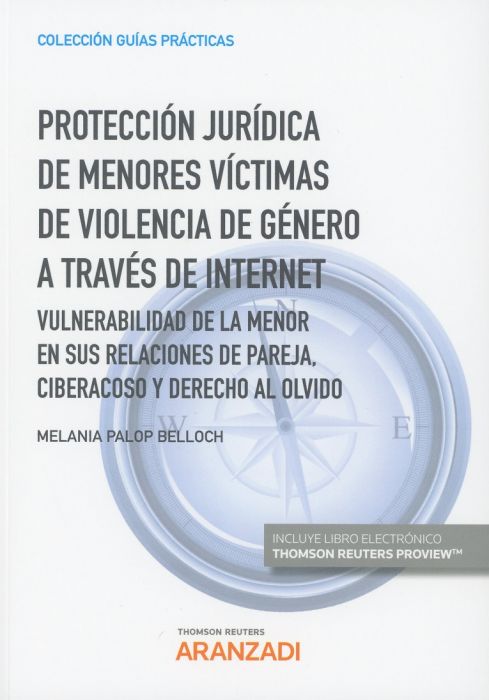 Protección Jurídica de Menores Víctimas de Violencia de Género a Través de Internet