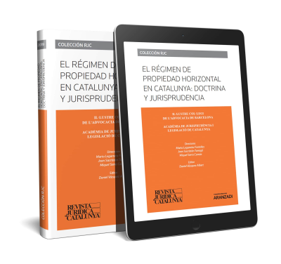 El régimen de propiedad horizontal en Catalunya: doctrina y jurisprudencia