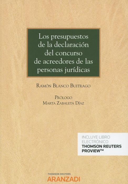 Los presupuestos de la declaración del concurso de acreedores de las personas jurídicas
