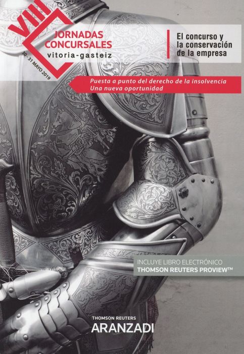 El concurso y la conservación de la empresa. VIII Jornadas concursales Vitoria-Gasteiz 30-31 mayo 