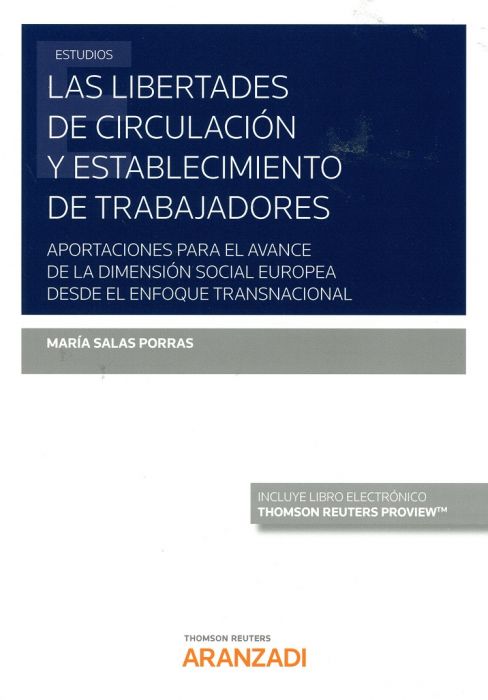 Las Libertades de Circulación y Establecimiento de Trabajadores