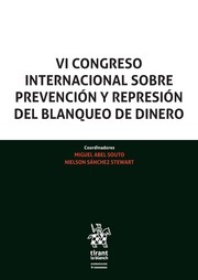 VI Congreso Internacional Sobre Prevención y Represión del Blanqueo de Dinero