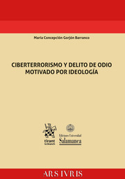 Ciberterrorismo y Delito de Odio Motivado por Ideología