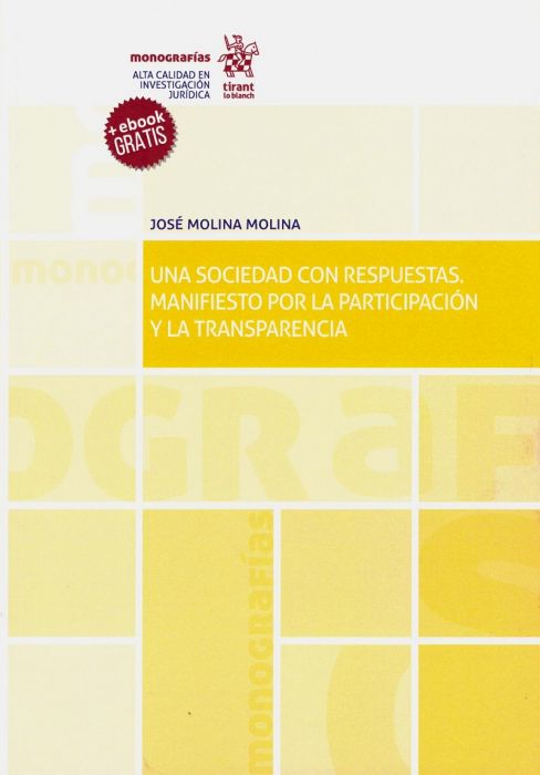 Una sociedad con respuestas. Manifiesto por la participación y la transparencia