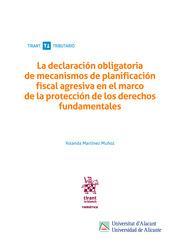 La declaración obligatoria de mecanismos de planificación fiscal agresiva en el marco de la protección fundamentales