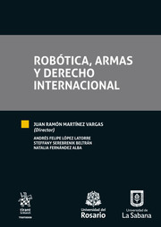 Robótica, armas y Derecho Internacional
