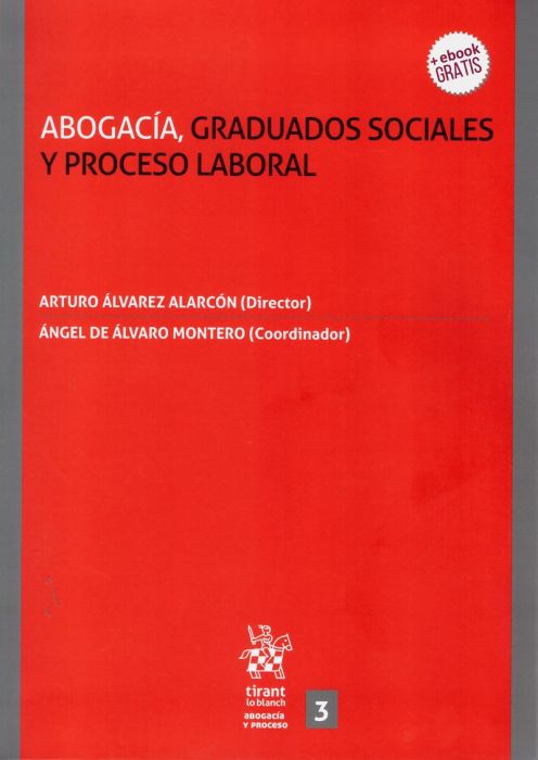 Abogacía, graduados sociales y proceso laboral