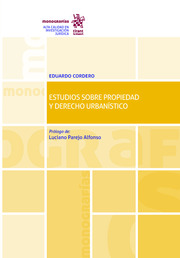 Estudios sobre propiedad y derecho urbanístico