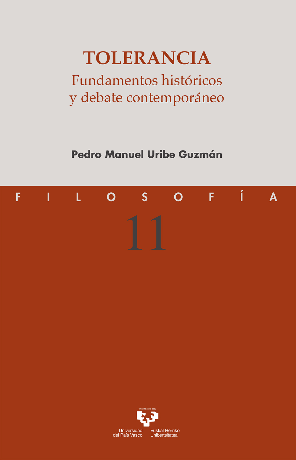 Tolerancia. Fundamentos históricos y debate contemporáneo