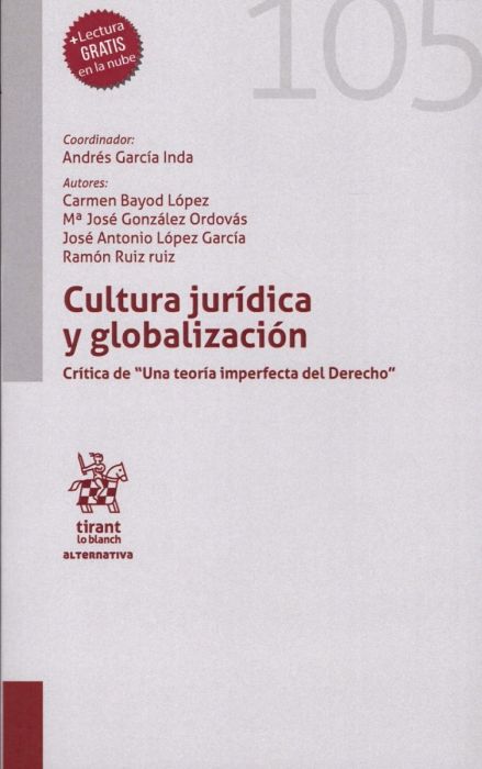 Cultura jurídica y globalización. Crítica de "Una teoría imperfecta del Derecho"