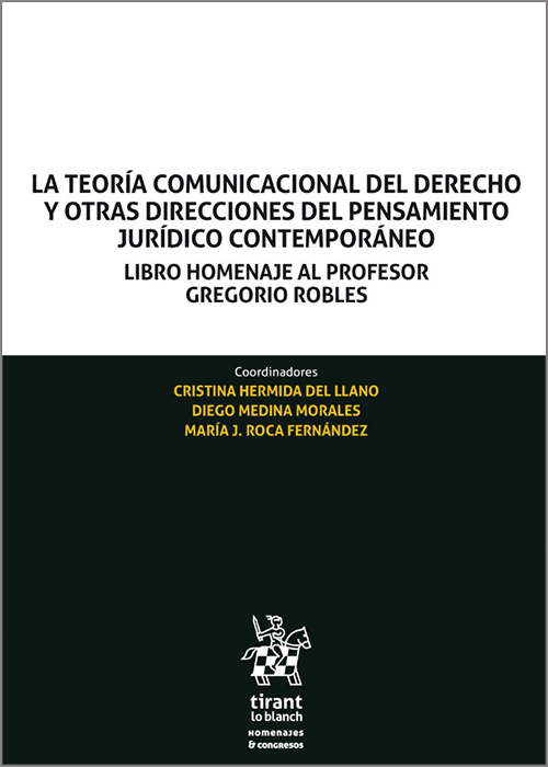 La Teoría Comunicacional del Derecho y Otras Direcciones del Pensamiento Jurídico Contemporáneo