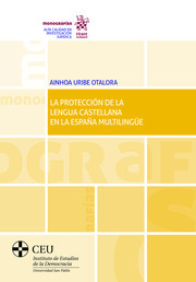 La Protección De La Lengua Castellana en La España Multilingüe