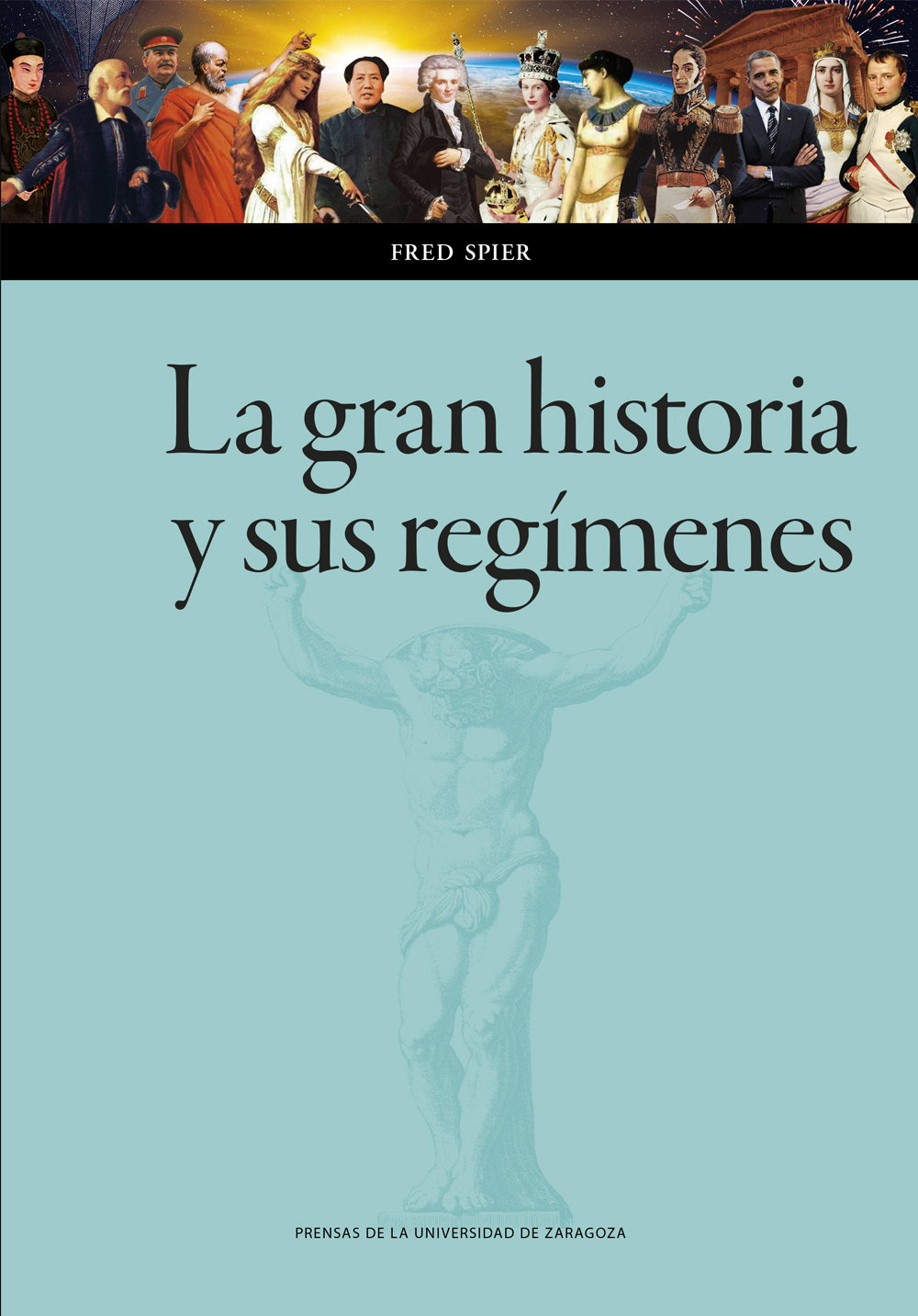 La gran historia y sus regímenes / 