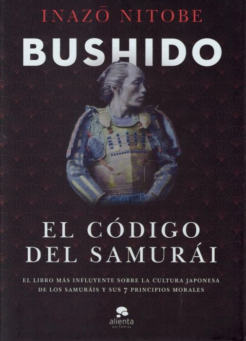 Bushido. El código del Samurái