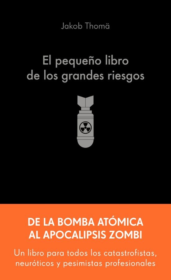 El pequeño libro de los grandes riesgos