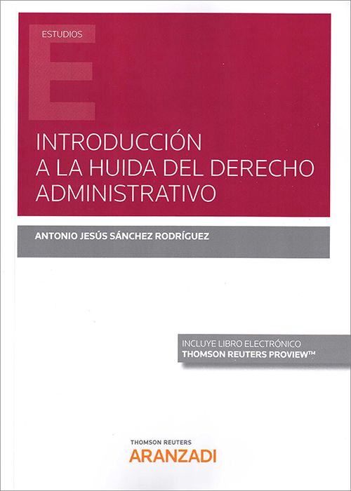 Introducción a la Huida del Derecho administrativo