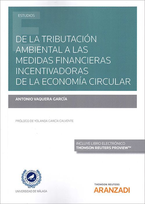 De la tributación ambiental a las medidas financieras incentivadoras de la economía circular