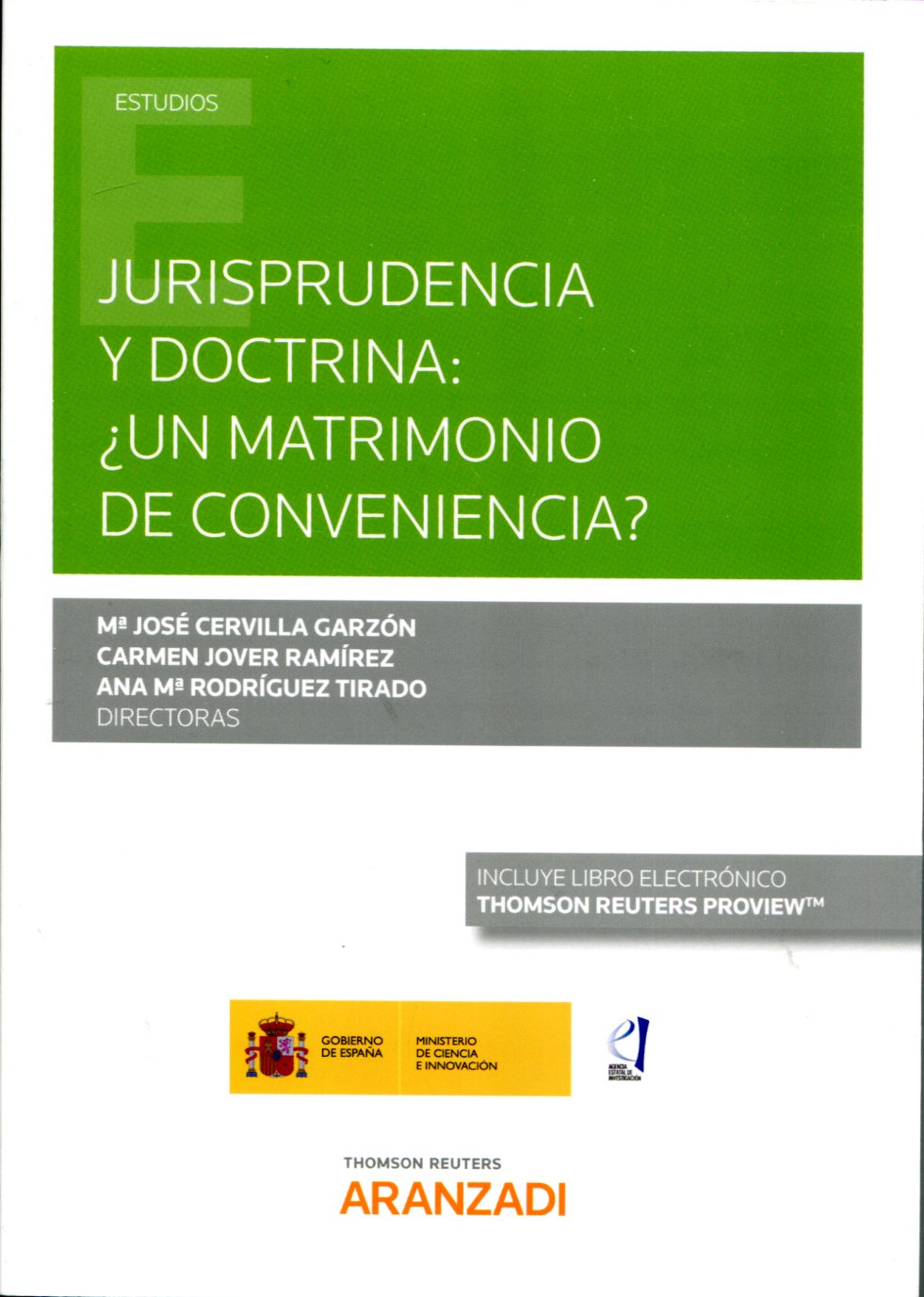 Jurisprudencia y doctrina: ¿Un matrimonio de conveniencia? 