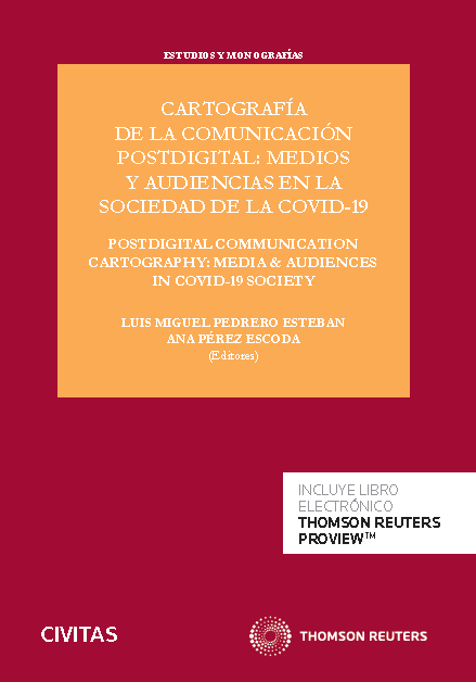 Cartografía de la comunicación postdigital: medios y audiencias en la sociedad de la Covid-19.
