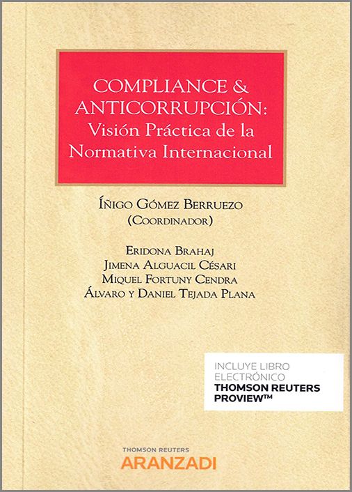 Compliance & anticorrupción: visión práctica de la normativa internacional