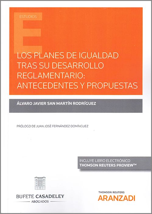 Los planes de igualdad tras su desarrollo reglamentario