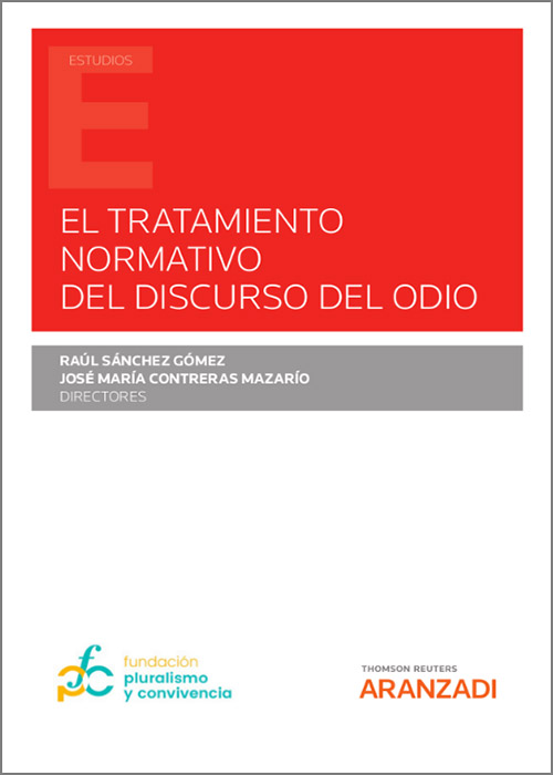 El tratamiento normativo del discurso del odio