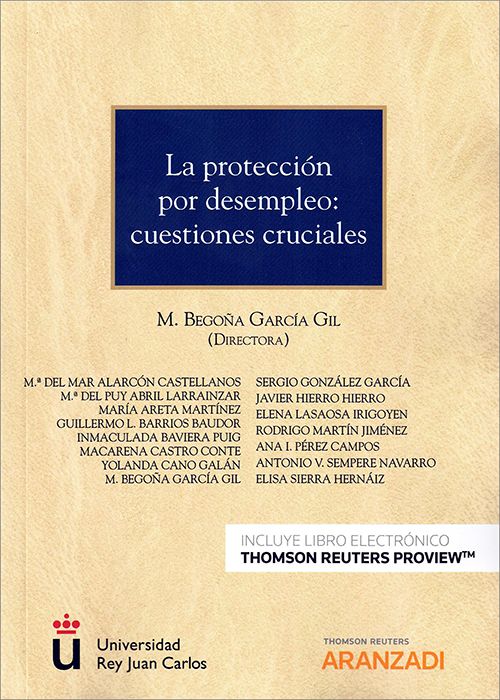 La Protección por desempleo. Cuestiones cruciales