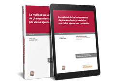 Nulidad de los instrumentos de planeamiento urbanístico por vicios ajenos a su contenido