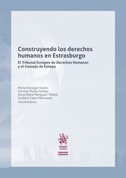 Construyendo los Derechos Humanos en Estrasburgo