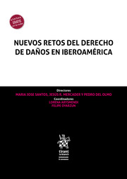 Nuevos Retos del Derecho de Daños en Iberoamérica